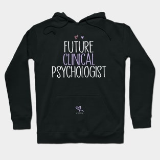 Future Clinical Psychologist Hoodie